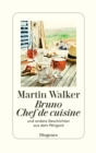 Bruno, Chef de cuisine : und andere Geschichten aus dem Perigord - eBook