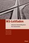 IKS-Leitfaden : Internes Kontrollsystem fur Gemeinden - eBook