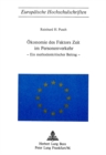 Oekonomie des Faktors Zeit im Personenverkehr : Ein methodenkritischer Beitrag - Book