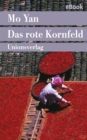 Das rote Kornfeld : Roman - eBook