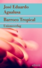 Barroco Tropical : Roman - eBook