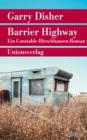 Barrier Highway : Kriminalroman. Ein Constable-Hirschhausen-Roman (3) - eBook