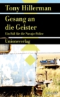 Gesang an die Geister. Verfilmt als Serie »Dark Winds - Der Wind des Bosen« : Kriminalroman. Ein Fall fur die Navajo-Police (5) - eBook