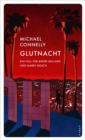Glutnacht : Ein Fall fur Renee Ballard und Harry Bosch - eBook