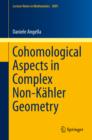 Cohomological Aspects in Complex Non-Kahler Geometry - eBook