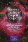 Concise Catalog of Deep-Sky Objects : Astrophysical Information for 550 Galaxies, Clusters and Nebulae - eBook