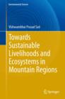 Towards Sustainable Livelihoods and Ecosystems in Mountain Regions - eBook