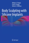 Body Sculpting with Silicone Implants - eBook