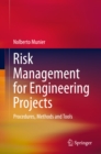 Risk Management for Engineering Projects : Procedures, Methods and Tools - eBook