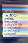 The UNC-53-mediated Interactome : Analysis of its Role in the Generation of the C. elegans Connectome - eBook