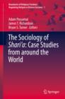 The Sociology of Shari'a: Case Studies from around the World - eBook