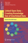 Linked Open Data -- Creating Knowledge Out of Interlinked Data : Results of the LOD2 Project - eBook