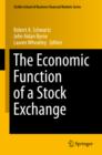 The Economic Function of a Stock Exchange - eBook