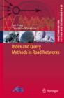 Index and Query Methods  in Road Networks - eBook