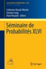 Seminaire de Probabilites XLVI - Book