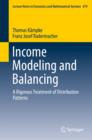 Income Modeling and Balancing : A Rigorous Treatment of Distribution Patterns - eBook