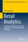 Retail Analytics : Integrated Forecasting and Inventory Management for Perishable Products in Retailing - eBook