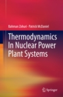 Thermodynamics In Nuclear Power Plant Systems - eBook