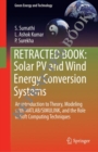 Solar PV and Wind Energy Conversion Systems : An Introduction to Theory, Modeling with MATLAB/SIMULINK, and the Role of Soft Computing Techniques - eBook