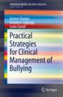 Practical Strategies for Clinical Management of Bullying - eBook