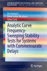 Analytic Curve Frequency-Sweeping Stability Tests for Systems with Commensurate Delays - Book