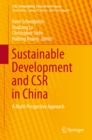 Sustainable Development and CSR in China : A Multi-Perspective Approach - eBook