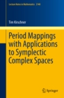 Period Mappings with Applications to Symplectic Complex Spaces - eBook