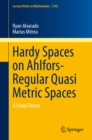 Hardy Spaces on Ahlfors-Regular Quasi Metric Spaces : A Sharp Theory - eBook