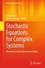 Stochastic Equations for Complex Systems : Theoretical and Computational Topics - eBook