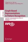 Graph-Based Representations in Pattern Recognition : 10th IAPR-TC-15 International Workshop, GbRPR 2015, Beijing, China, May 13-15, 2015. Proceedings - Book