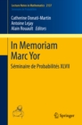 In Memoriam Marc Yor - Seminaire de Probabilites XLVII - eBook