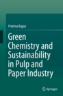 Green Chemistry and Sustainability in Pulp and Paper Industry - eBook