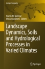 Landscape Dynamics, Soils and Hydrological Processes in Varied Climates - eBook
