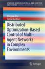 Distributed Optimization-Based Control of Multi-Agent Networks in Complex Environments - Book