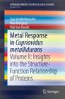 Metal Response in Cupriavidus metallidurans : Volume II: Insights into the Structure-Function Relationship of Proteins - Book