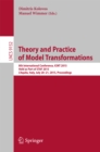 Theory and Practice of Model Transformations : 8th International Conference, ICMT 2015, Held as Part of STAF 2015, L'Aquila, Italy, July 20-21, 2015. Proceedings - eBook