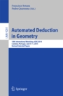 Automated Deduction in Geometry : 10th International Workshop, ADG 2014, Coimbra, Portugal, July 9-11, 2014, Revised Selected Papers - eBook