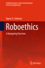 Roboethics : A Navigating Overview - eBook