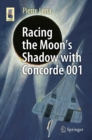 Racing the Moon's Shadow with Concorde 001 - eBook