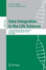 Data Integration in the Life Sciences : 11th International Conference, DILS 2015, Los Angeles, CA, USA, July 9-10, 2015, Proceedings - Book