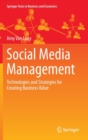 Social Media Management : Technologies and Strategies for Creating Business Value - Book