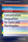 Concentration Inequalities for Sums and Martingales - eBook