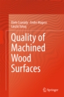 Quality of Machined Wood Surfaces - eBook