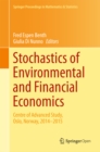 Stochastics of Environmental and Financial Economics : Centre of Advanced Study, Oslo, Norway, 2014-2015 - eBook