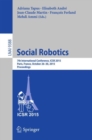 Social Robotics : 7th International Conference, ICSR 2015, Paris, France, October 26-30, 2015, Proceedings - Book