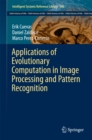 Applications of Evolutionary Computation in Image Processing and Pattern Recognition - eBook