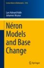 Neron Models and Base Change - eBook