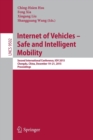 Internet of Vehicles - Safe and Intelligent Mobility : Second International Conference, IOV 2015, Chengdu, China, December 19-21, 2015, Proceedings - Book