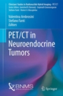 PET/CT in Neuroendocrine Tumors - Book