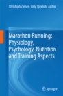 Marathon Running: Physiology, Psychology, Nutrition and Training Aspects - eBook